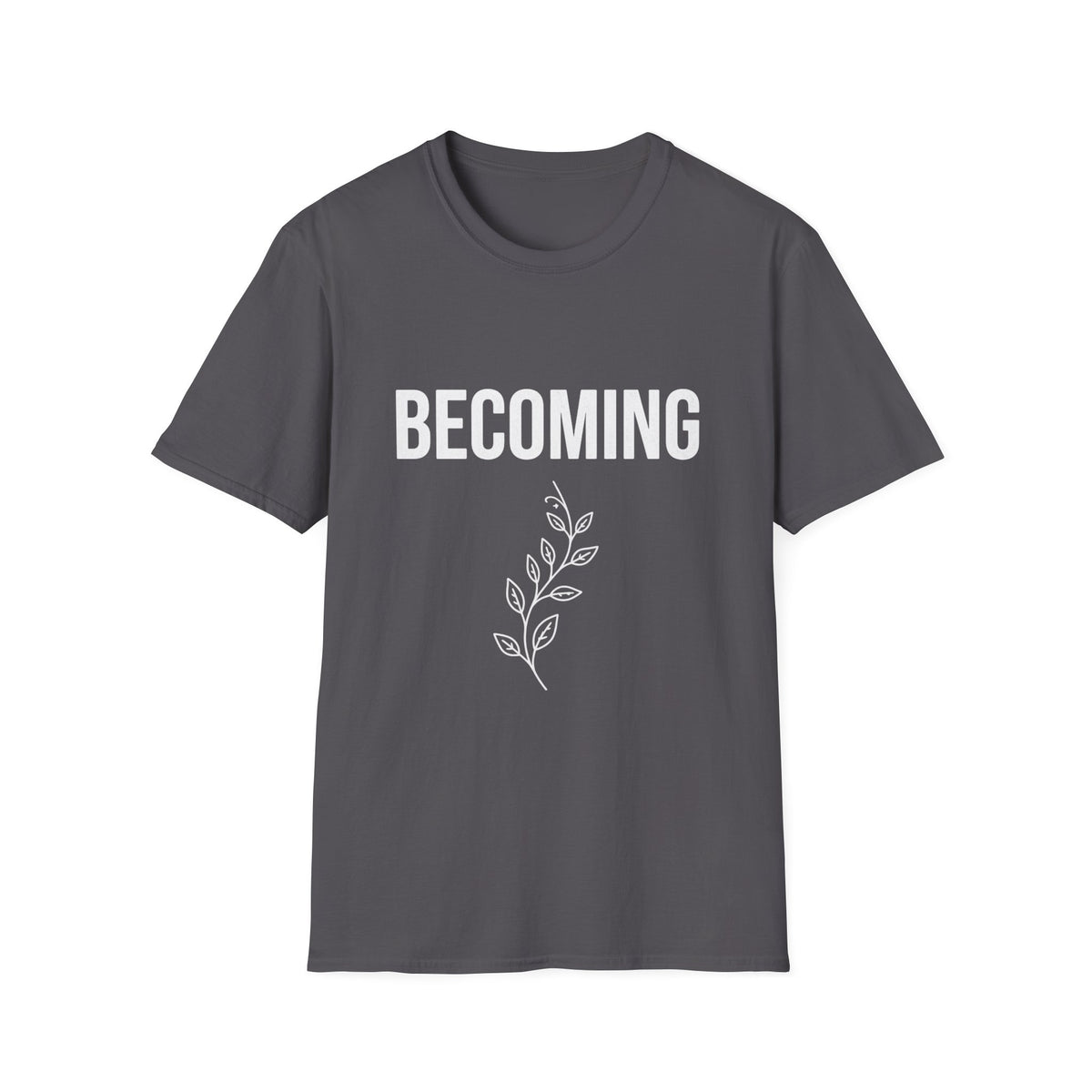 Becoming T‑Shirt