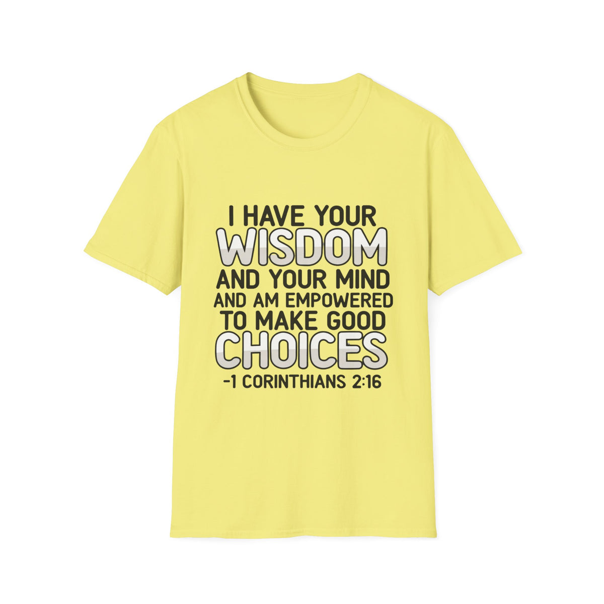I Have Your Wisdom T-Shirt