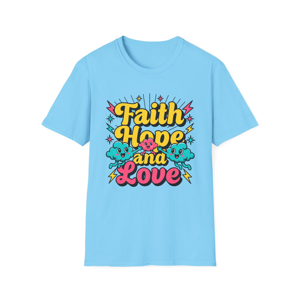 Faith Hope and Love T-Shirt