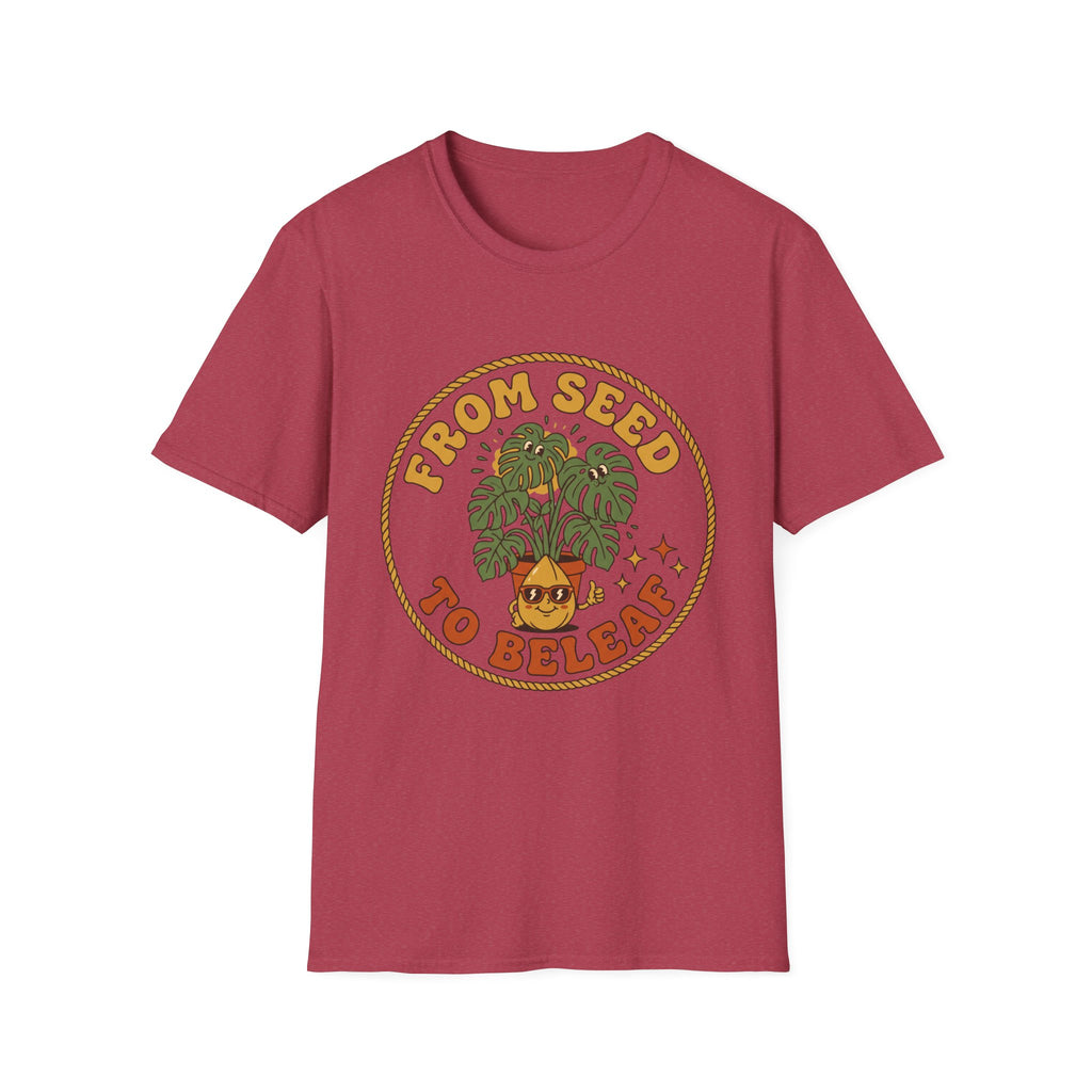 From Seed to Beleaf Graphic T-Shirt