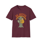 Be Joyful Sloth T-Shirt