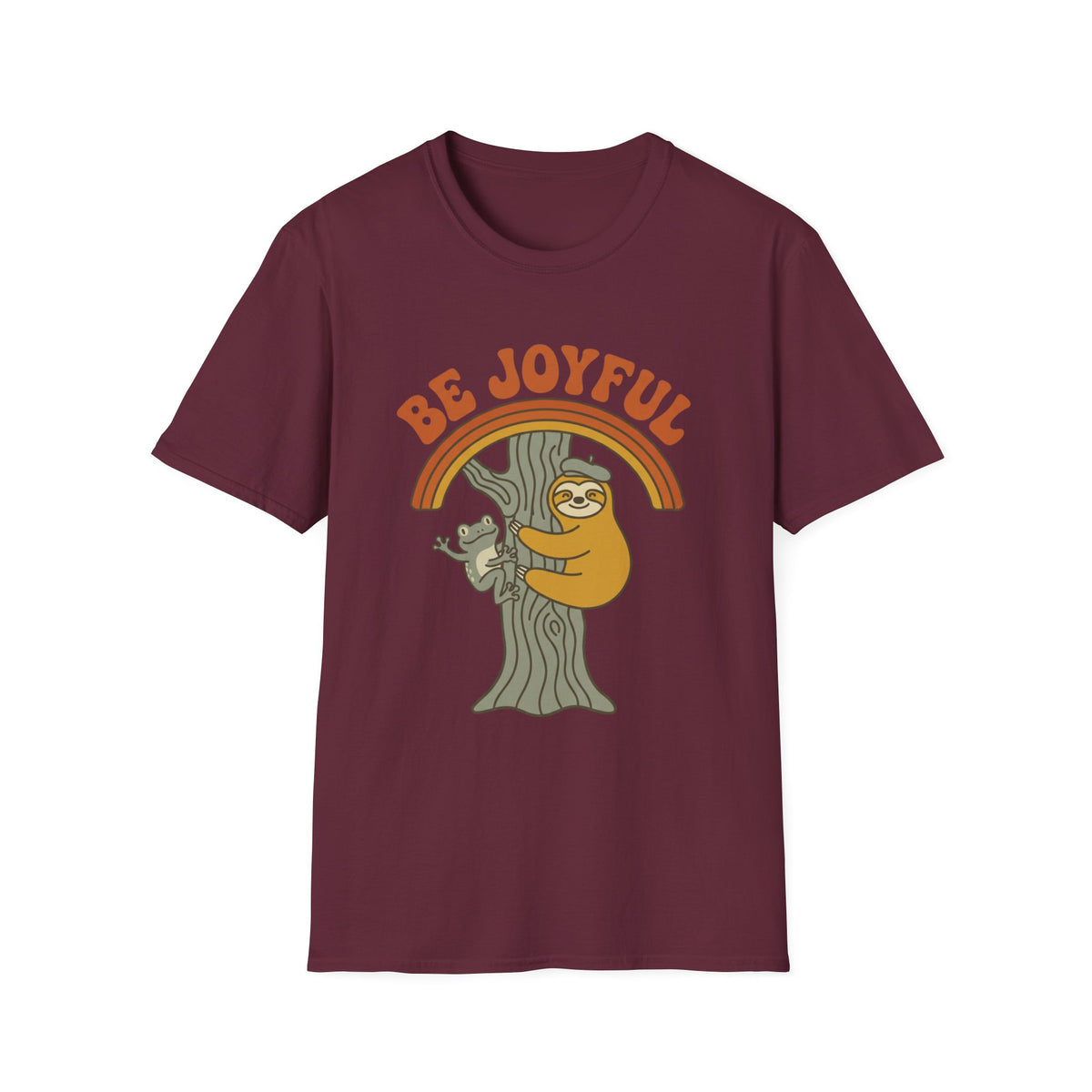 Be Joyful Sloth T-Shirt