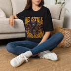 Be Still And Know T‑Shirt