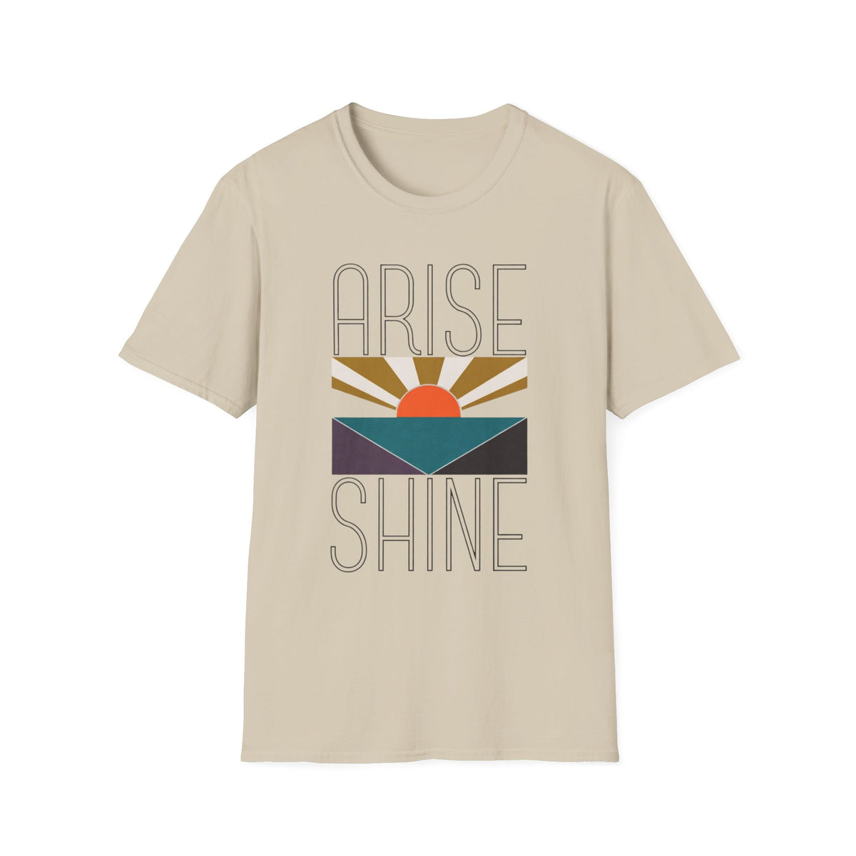 Arise & Shine T-Shirt