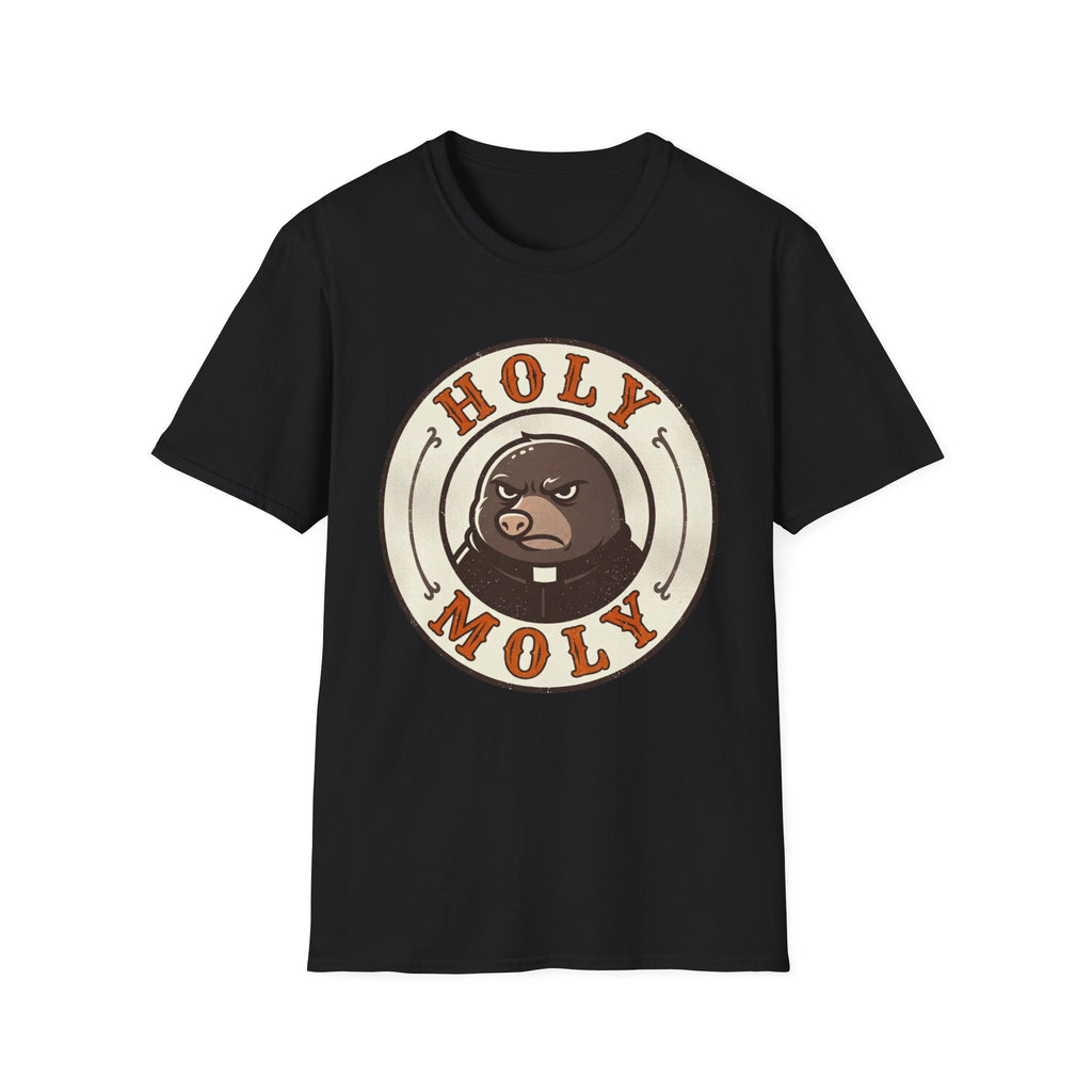 Holy Moly Grumpy Mole T-Shirt