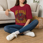 Be Still And Know T‑Shirt