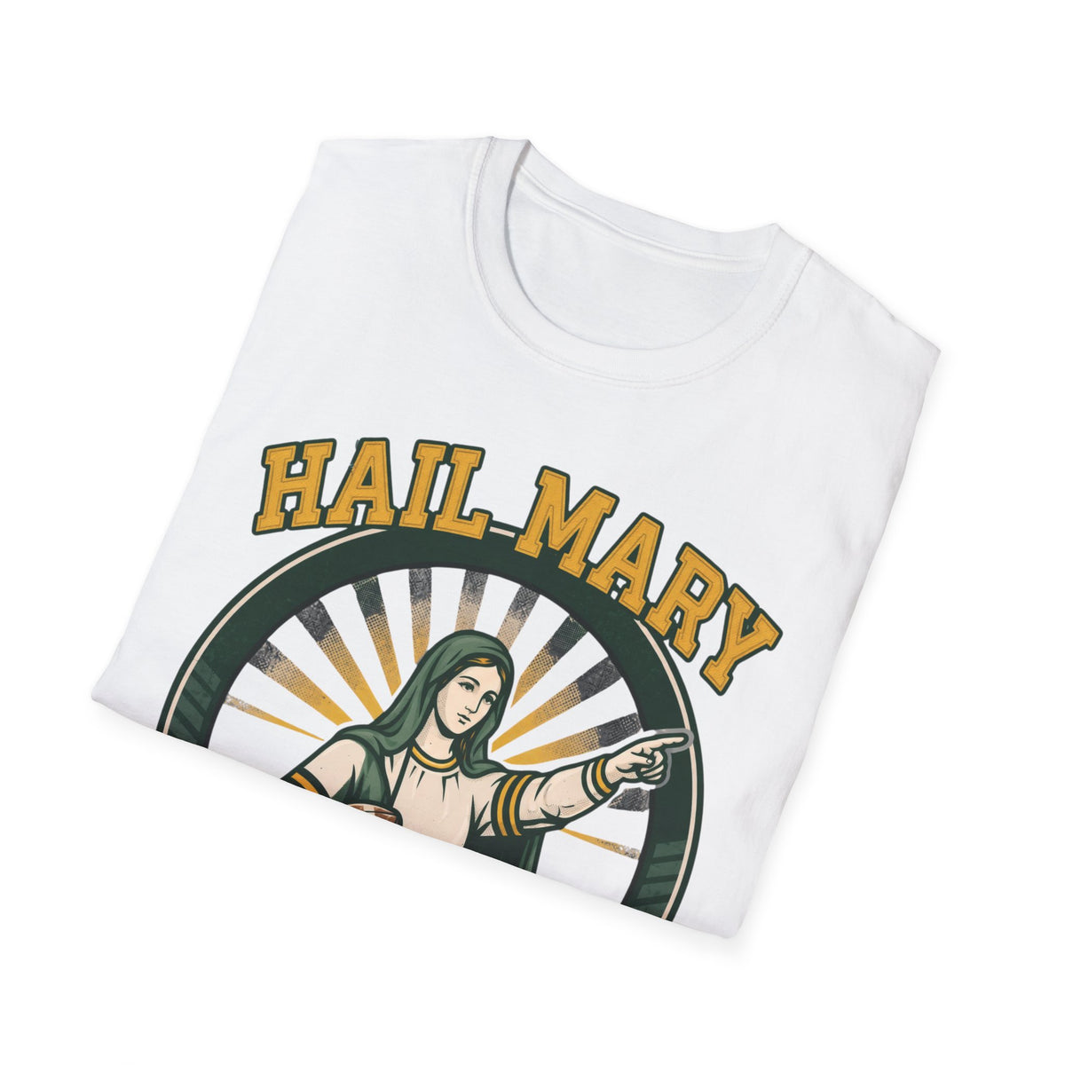 Hail Mary T-Shirt - Gold & Green