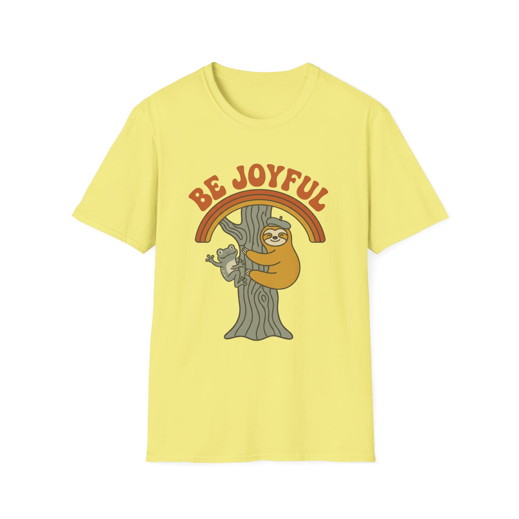 Be Joyful Sloth T-Shirt