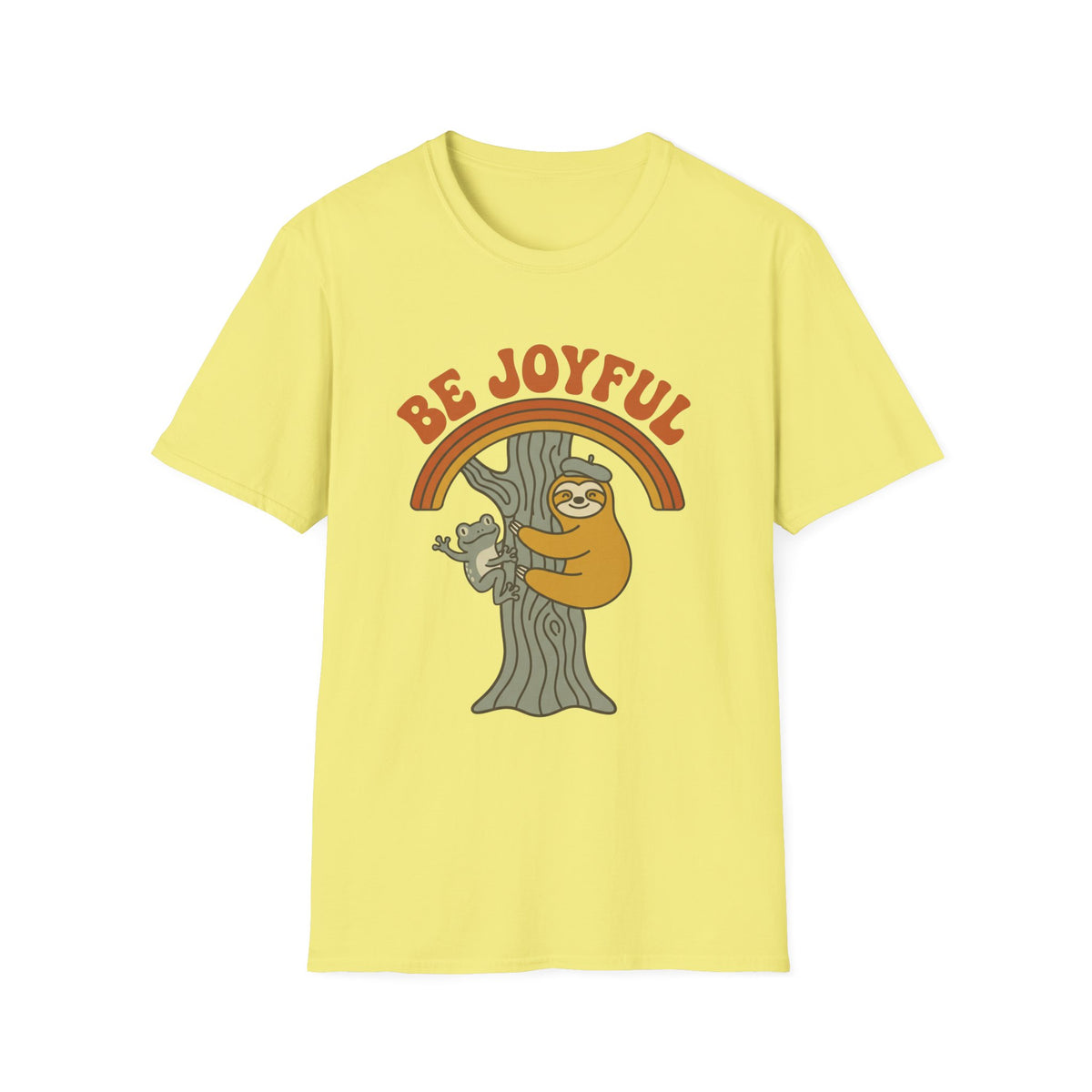 Be Joyful Sloth T-Shirt