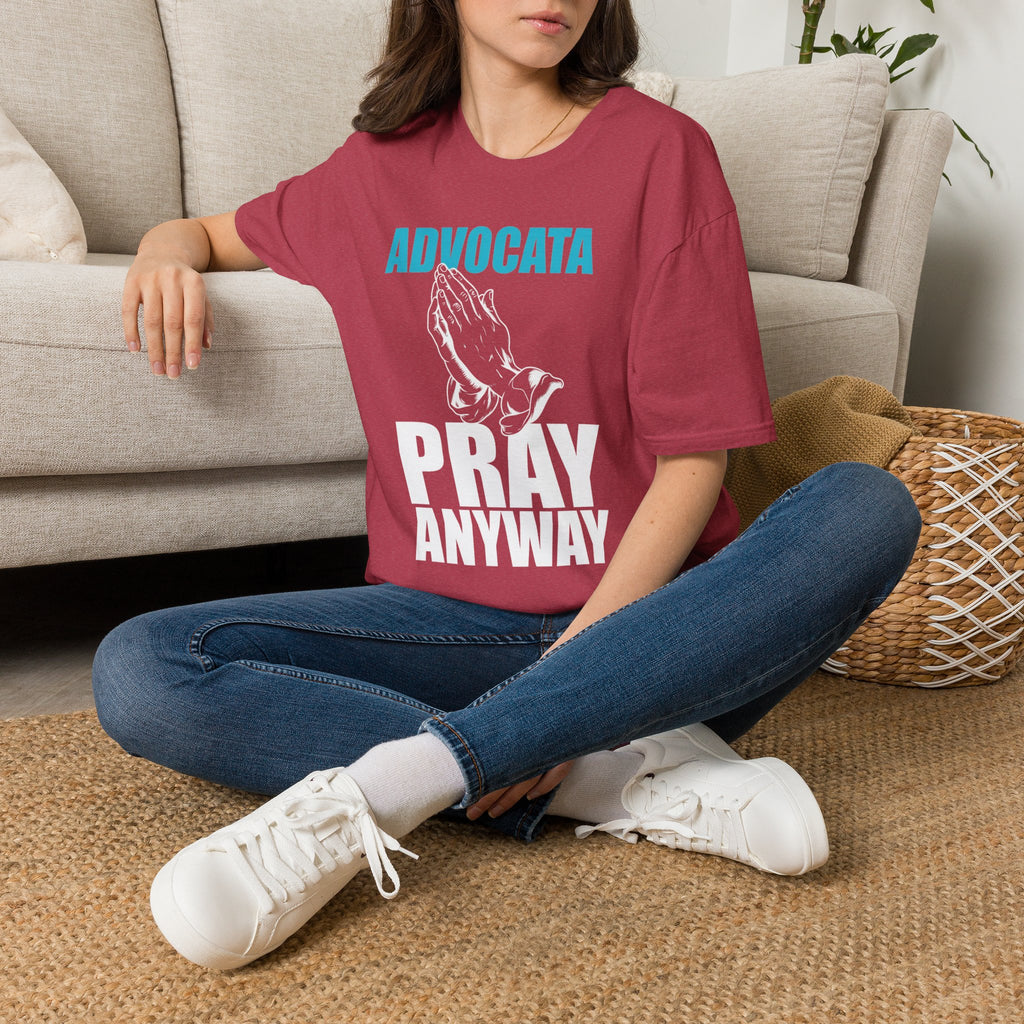Advocata Pray Anyway T-Shirt