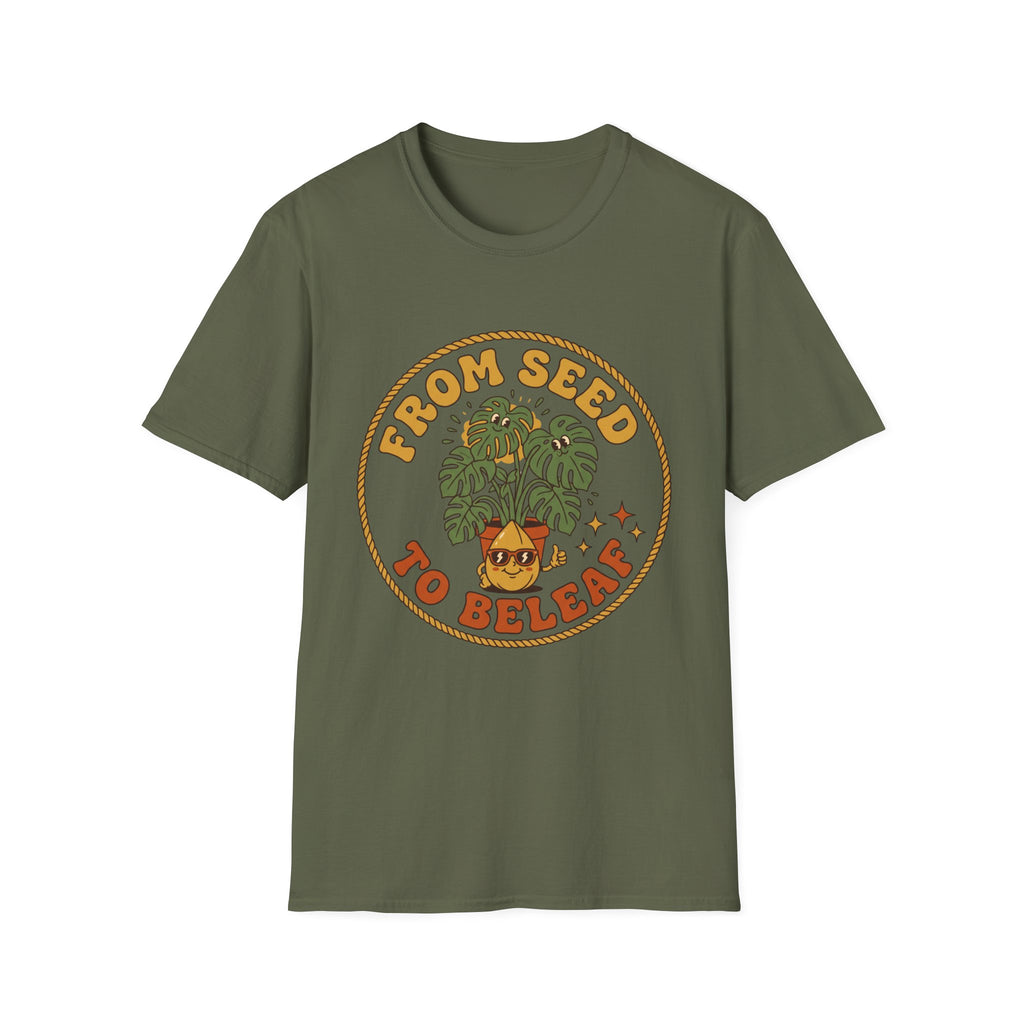 From Seed to Beleaf Graphic T-Shirt