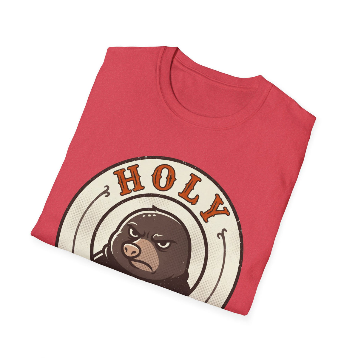 Holy Moly Grumpy Mole T-Shirt