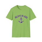 Believe on Jesus Anchor T-Shirt