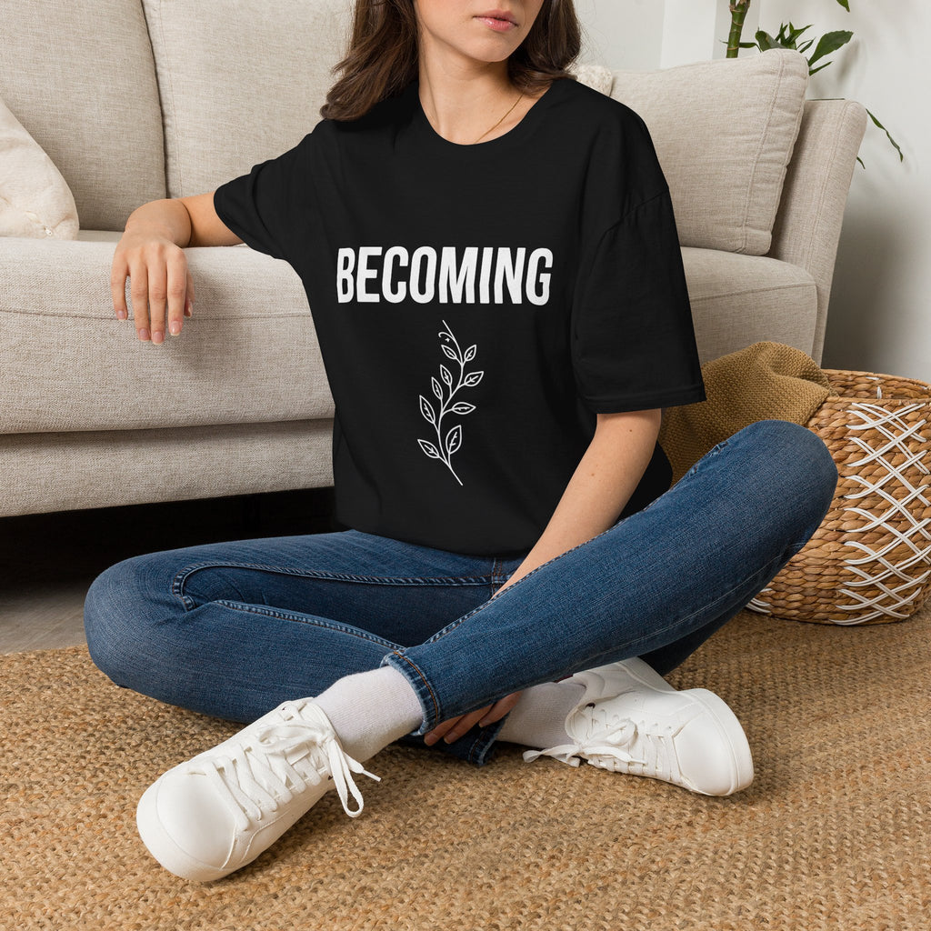 Becoming T‑Shirt