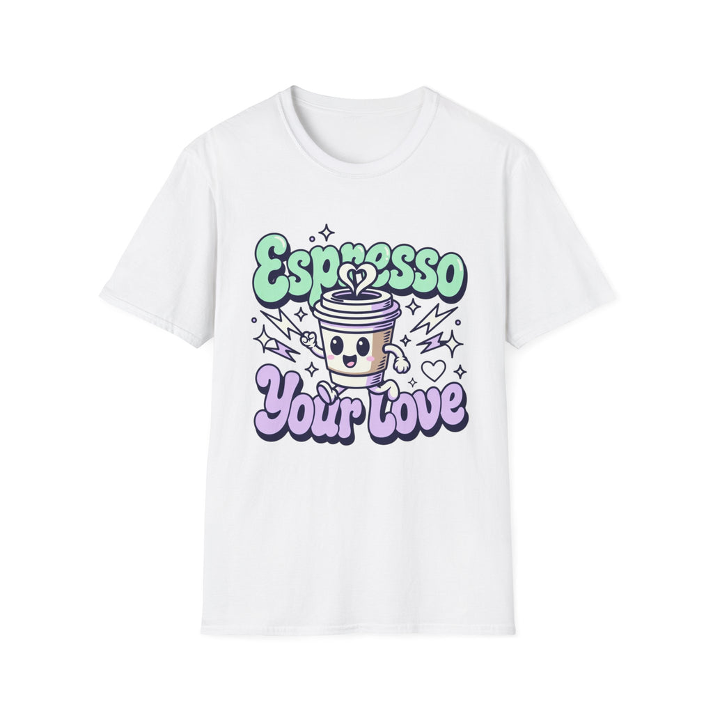 Espresso Your Love T-Shirt