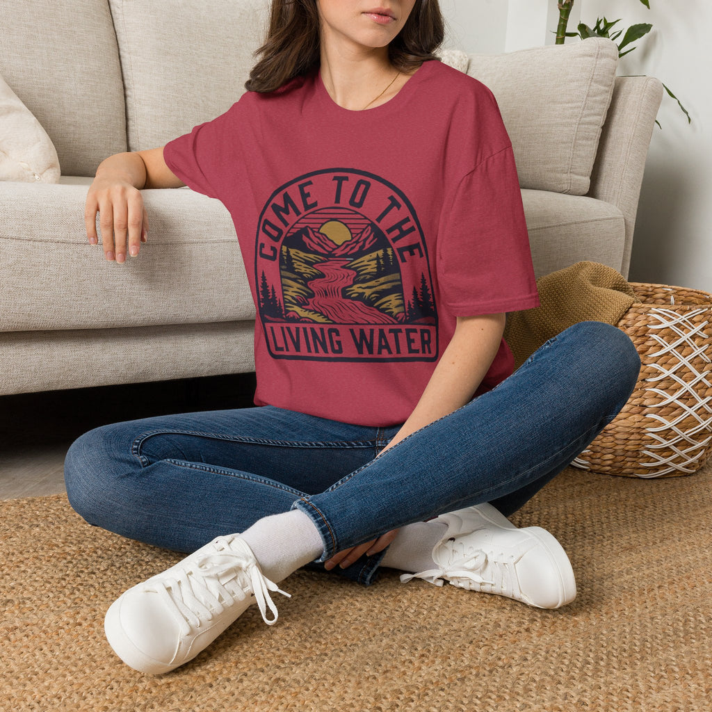 Come to the Living Water T-Shirt