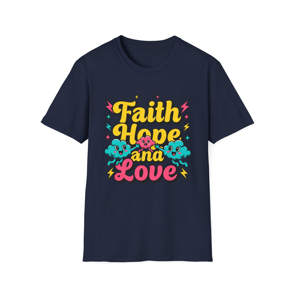 Faith Hope and Love T-Shirt