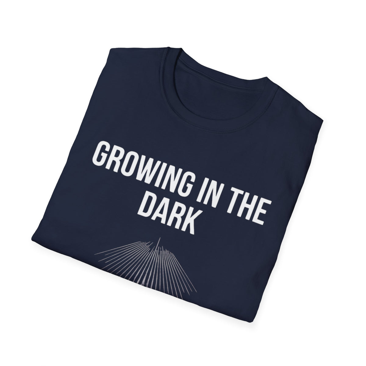 Growing in the Dark T-Shirt