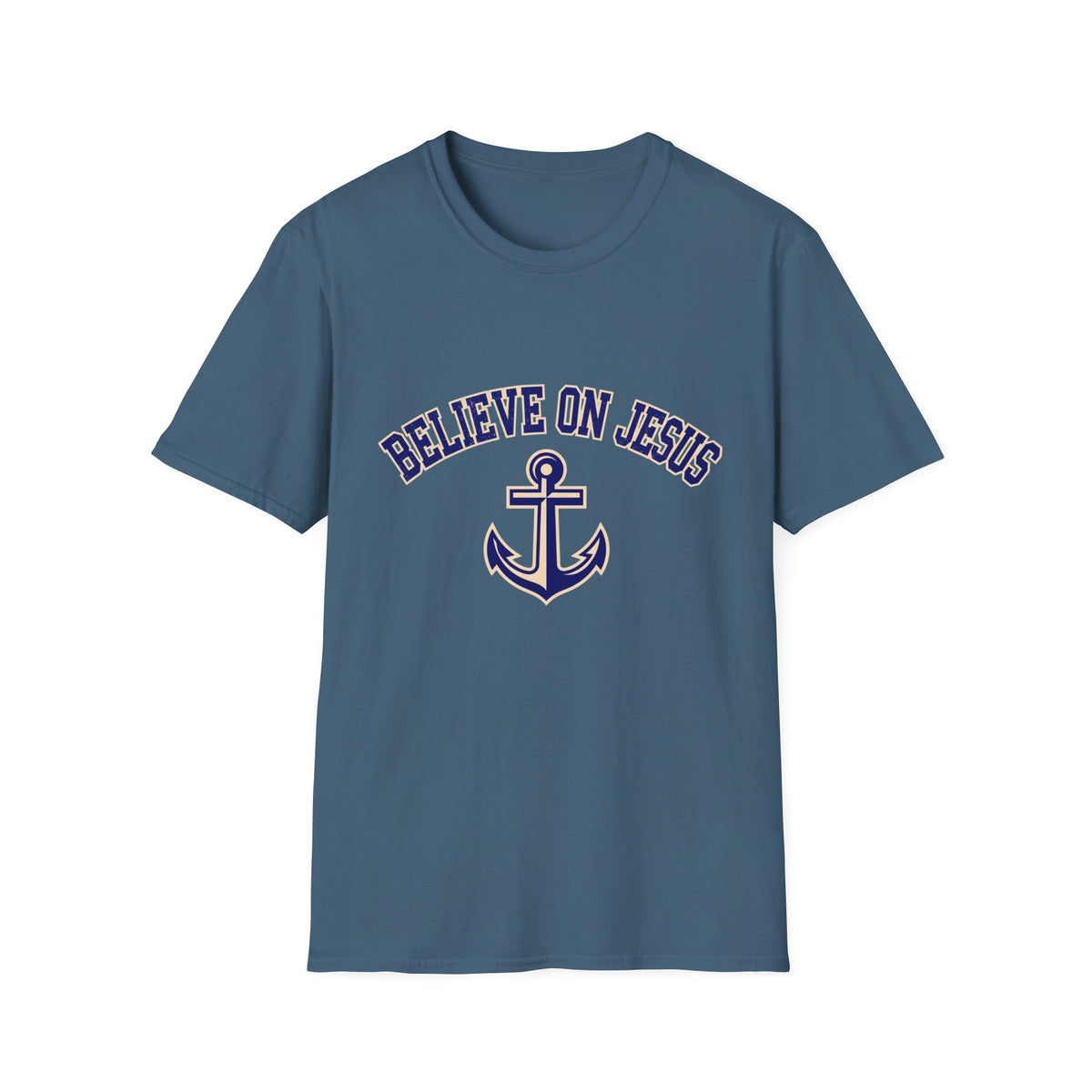 Believe on Jesus Anchor T-Shirt
