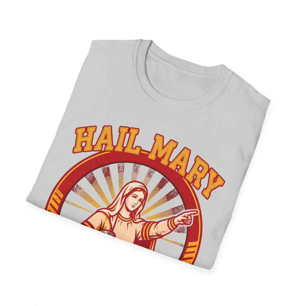 Hail Mary T-Shirt - Red & Gold