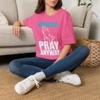 Advocata Pray Anyway T-Shirt