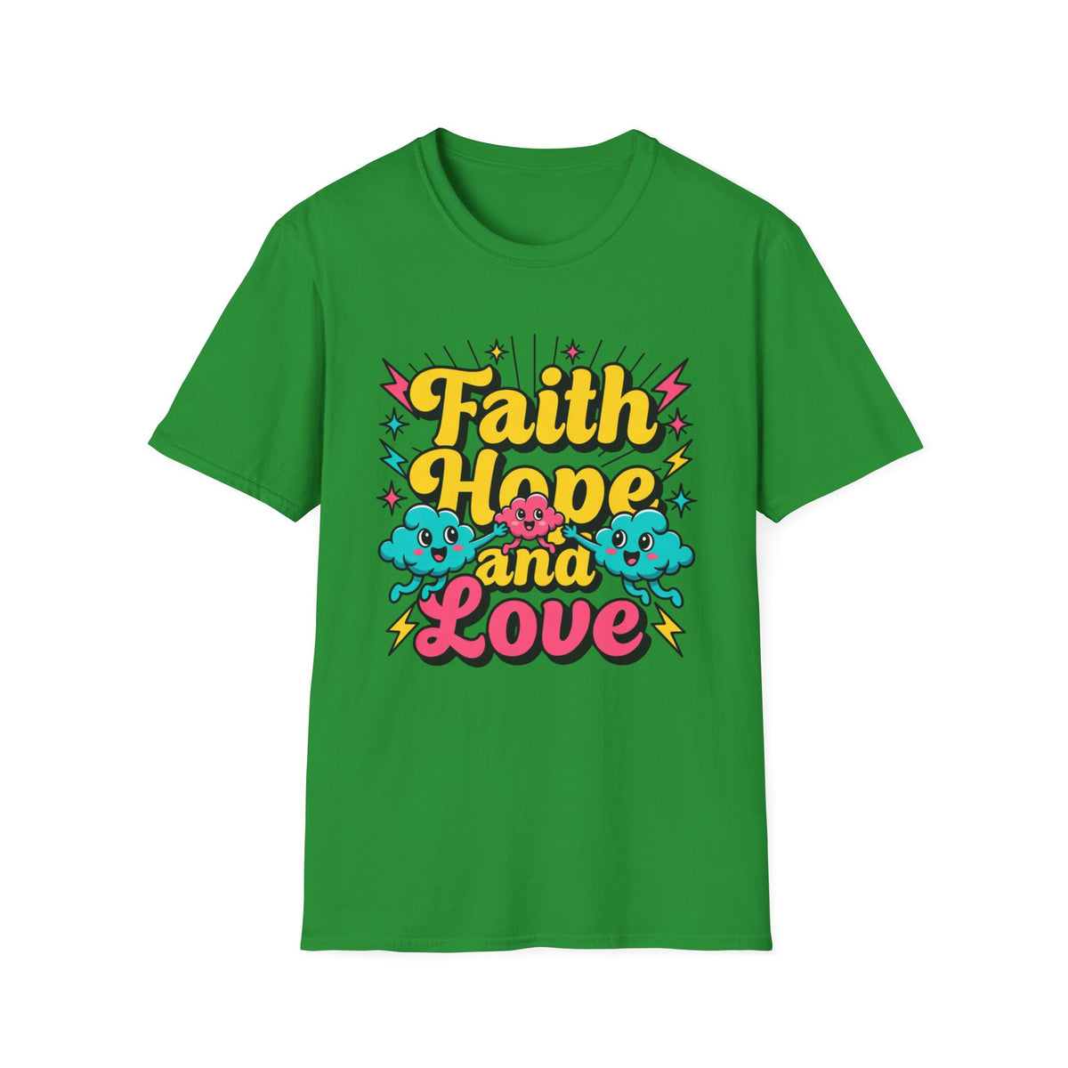 Faith Hope and Love T-Shirt