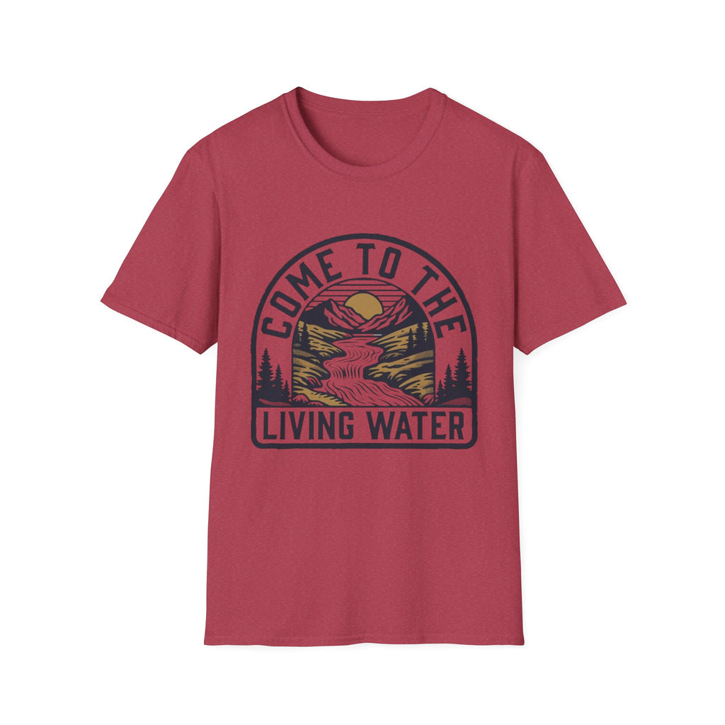 Come to the Living Water T-Shirt
