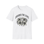Consider the Lilies T-Shirt