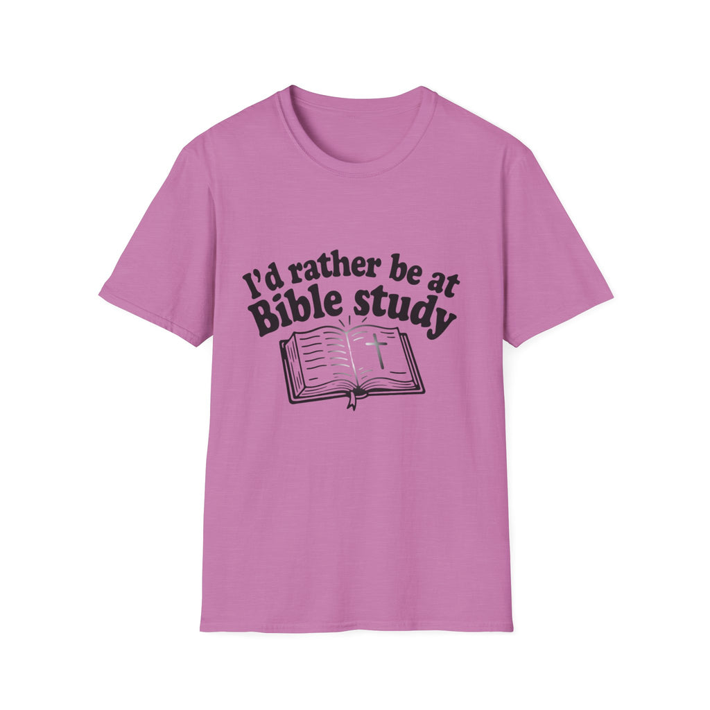 I'd Rather Be At Bible Study T-Shirt