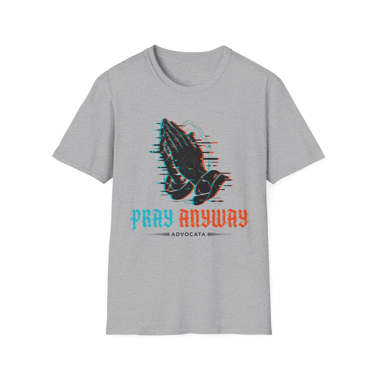 Pray Anyway Glitch T-Shirt
