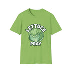 Lettuce Pray T-Shirt