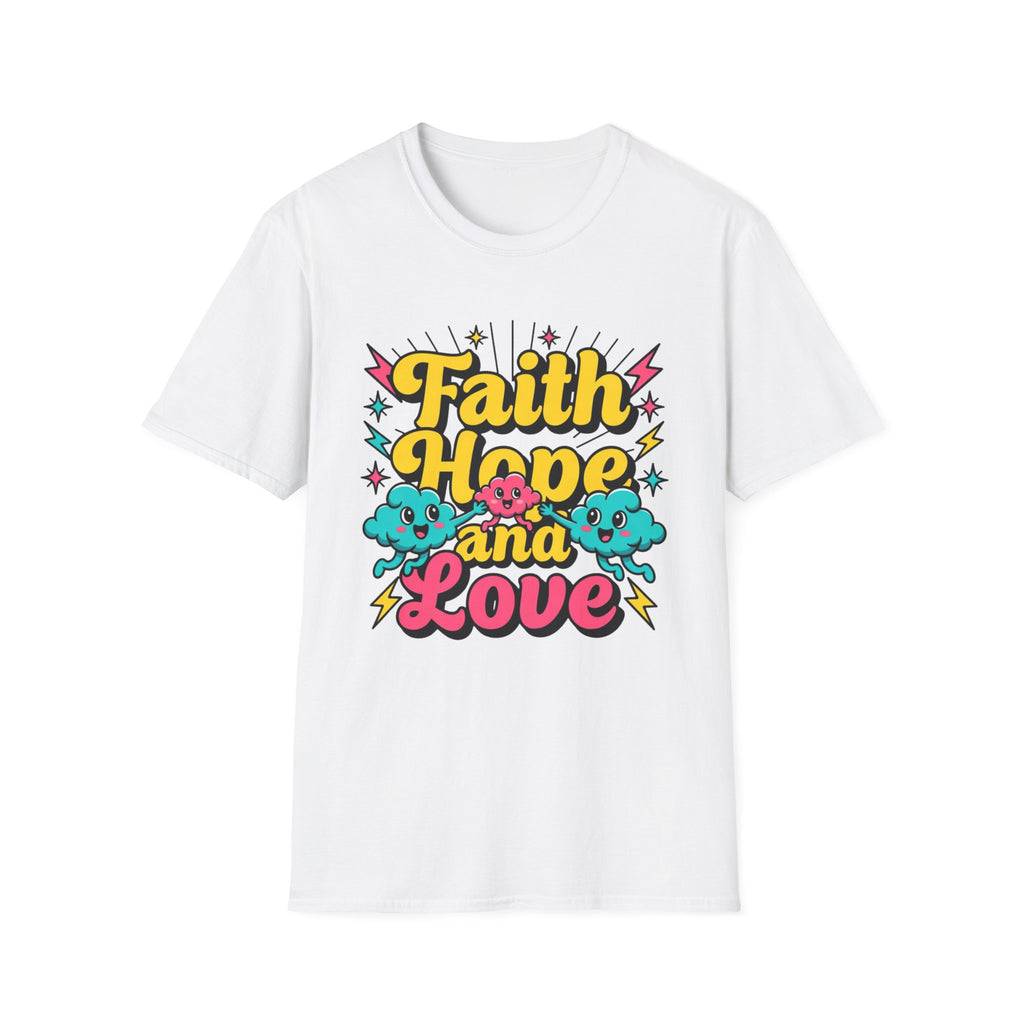 Faith Hope and Love T-Shirt