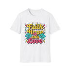 Faith Hope and Love T-Shirt
