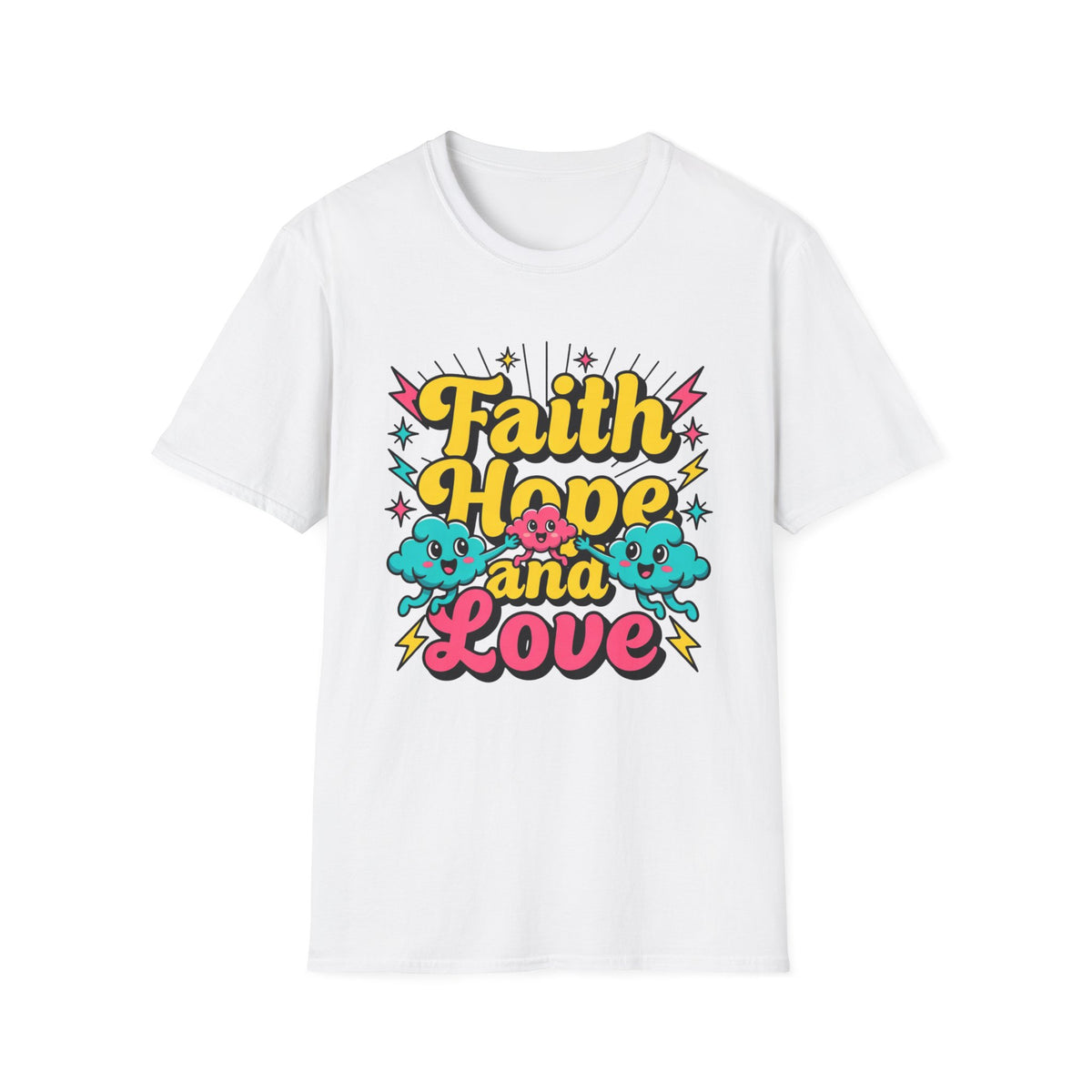 Faith Hope and Love T-Shirt