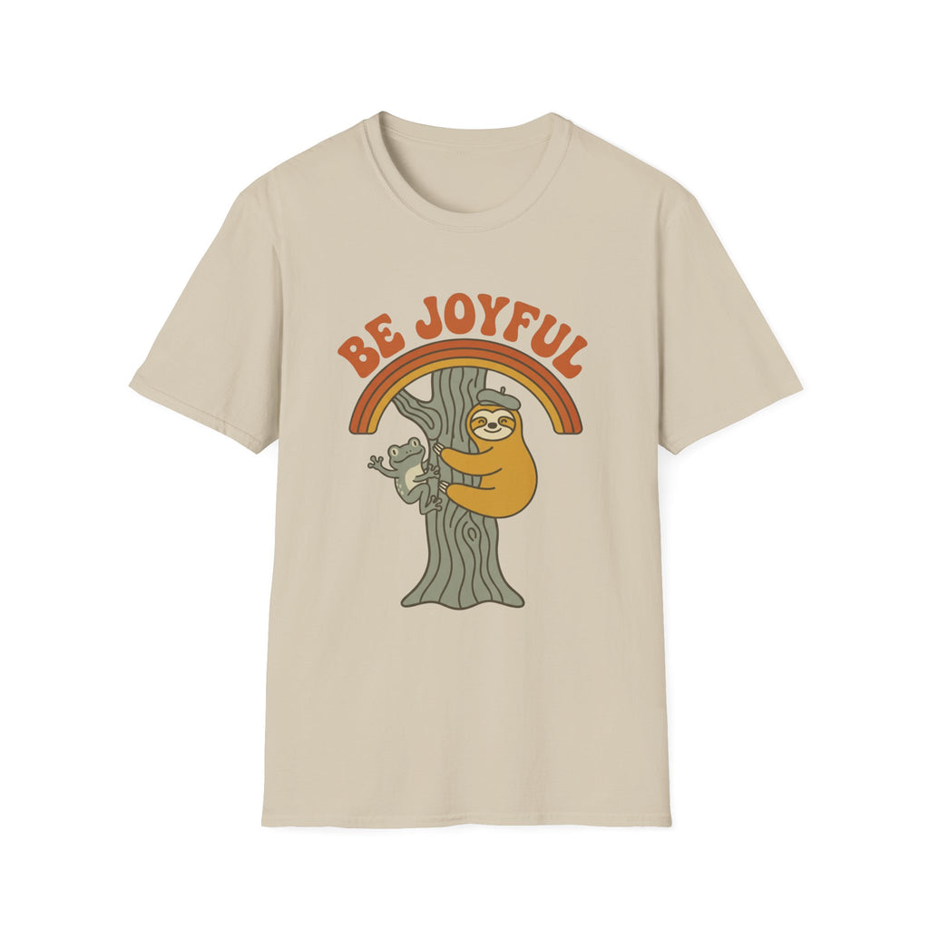 Be Joyful Sloth T-Shirt