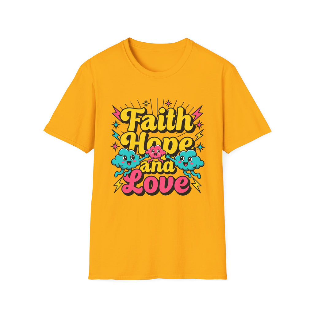Faith Hope and Love T-Shirt