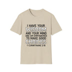 I Have Your Wisdom T-Shirt