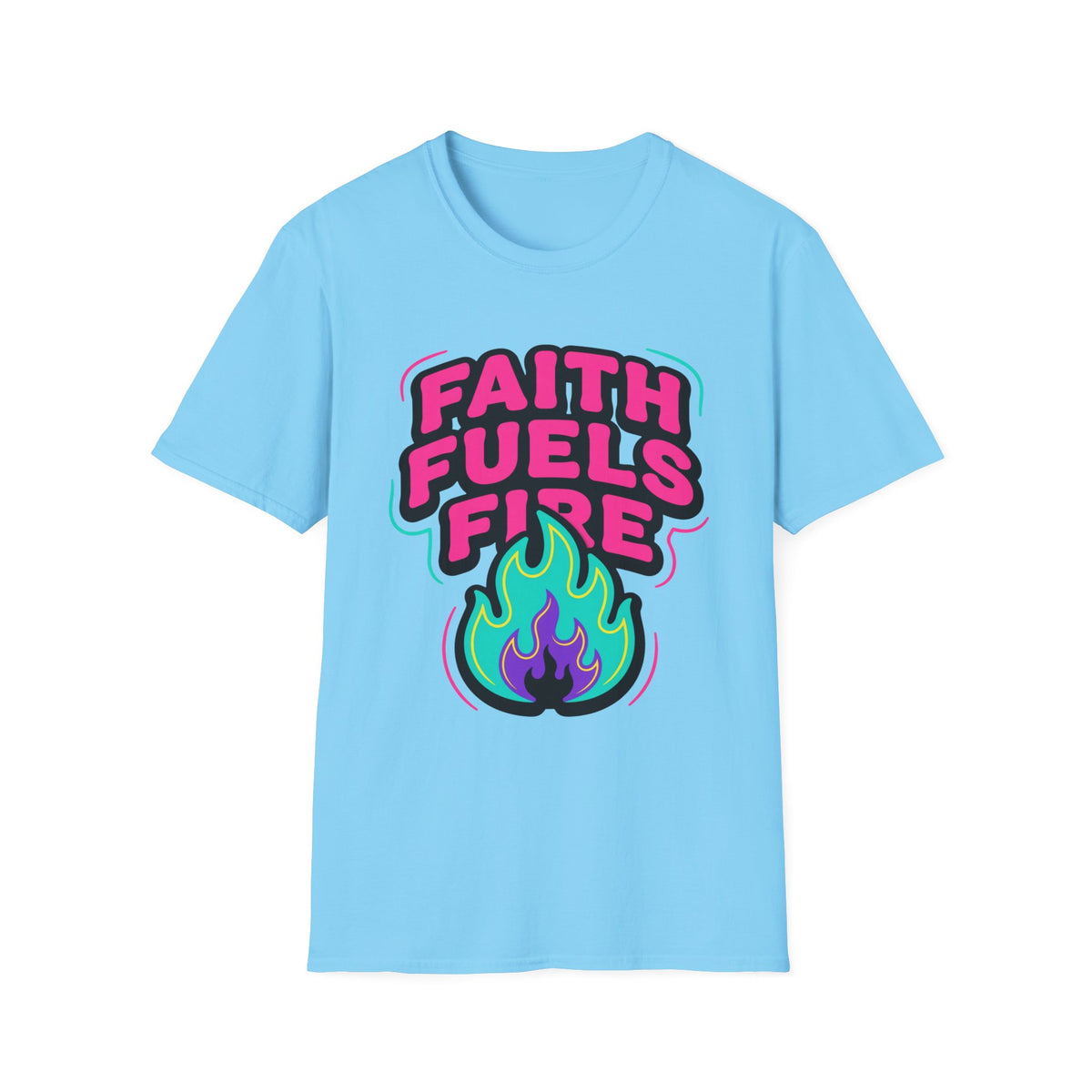 Faith Fuels Fire T-Shirt