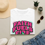 Faith Fuels Fire T-Shirt