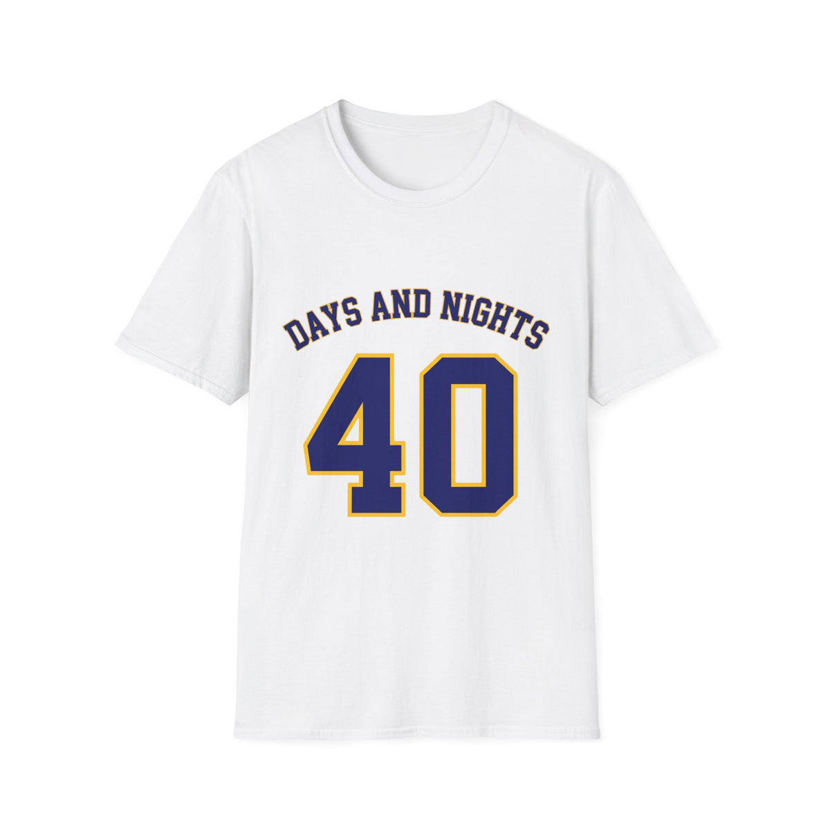 40 Days And Nights T-Shirt