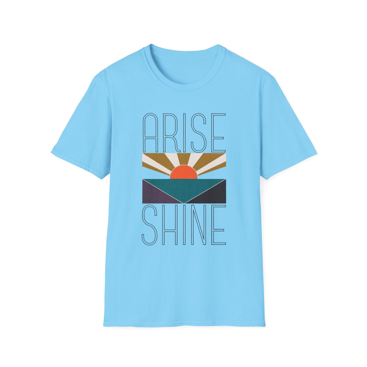 Arise & Shine T-Shirt