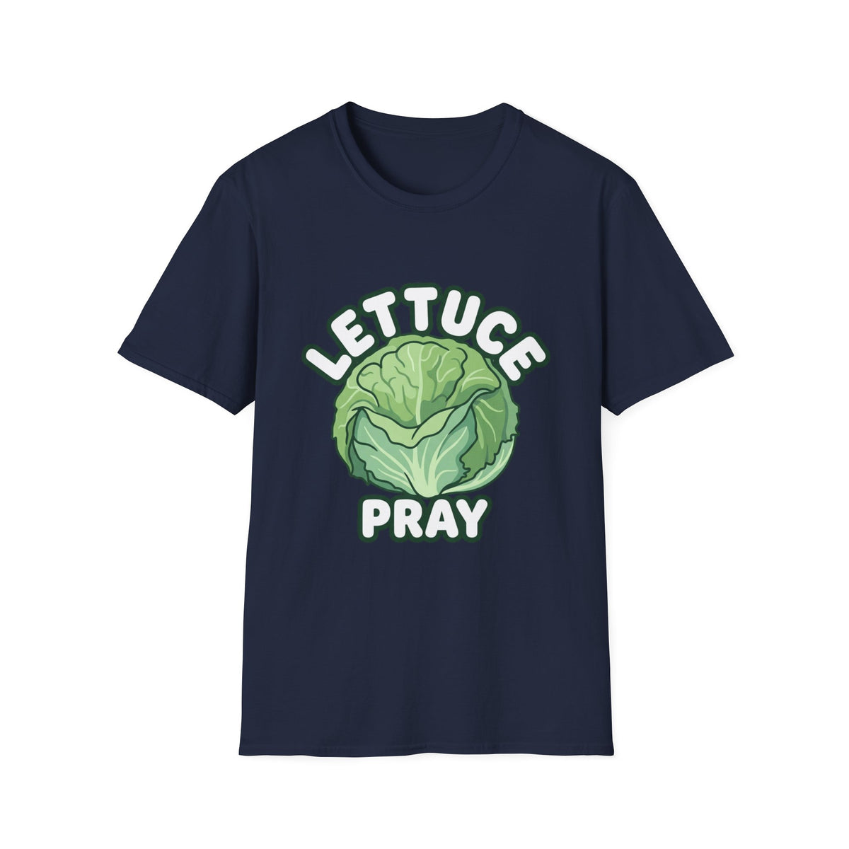 Lettuce Pray T-Shirt