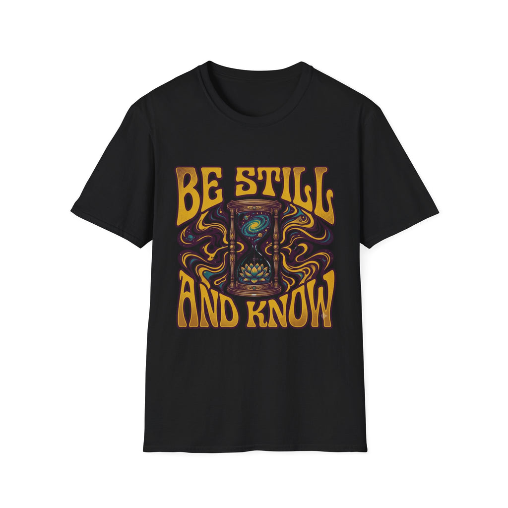 Be Still And Know T‑Shirt