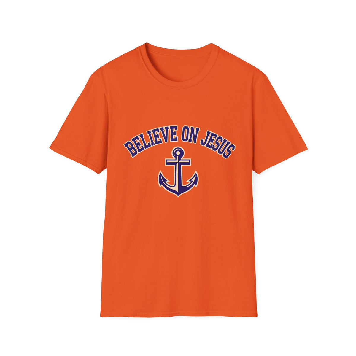 Believe on Jesus Anchor T-Shirt
