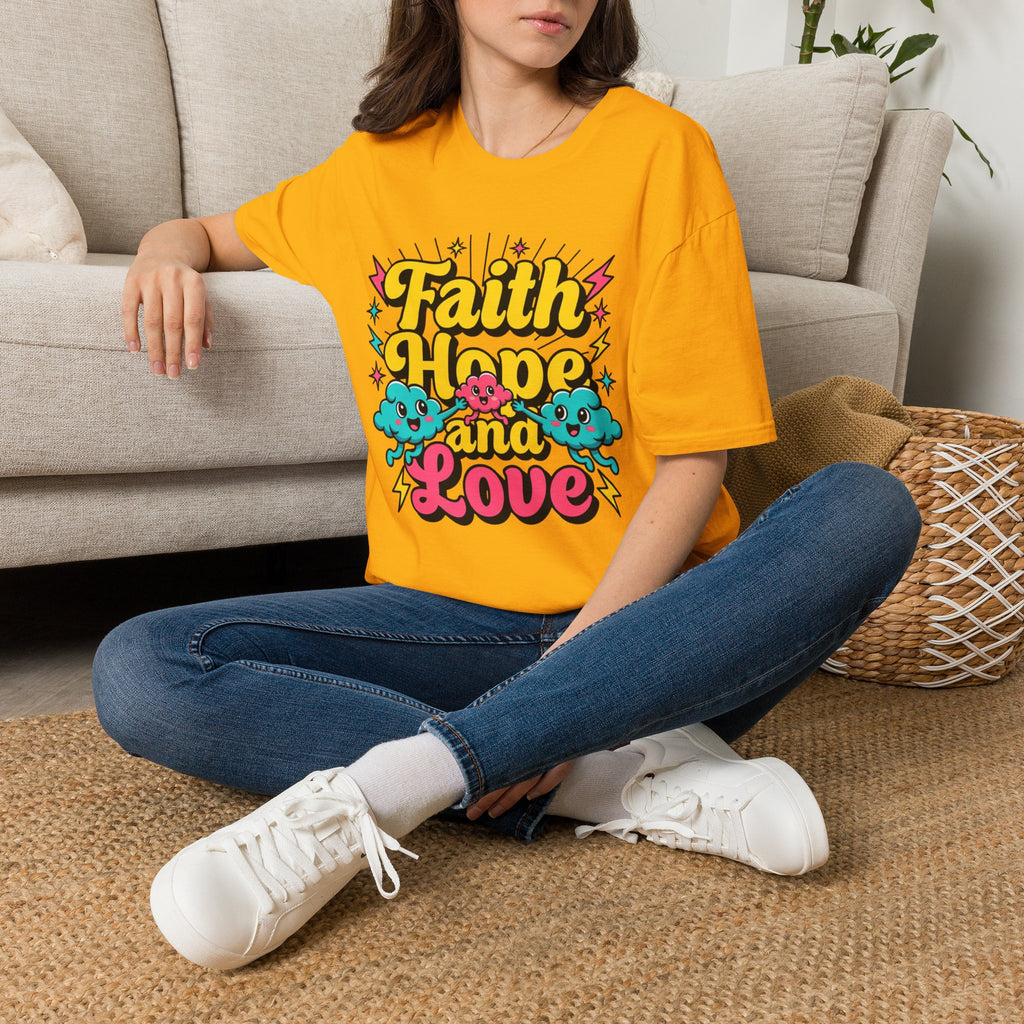 Faith Hope and Love T-Shirt