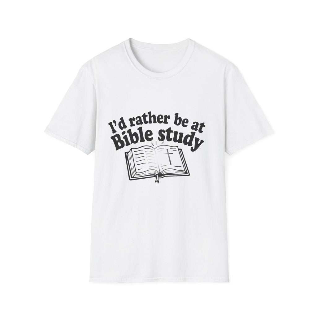 I'd Rather Be At Bible Study T-Shirt
