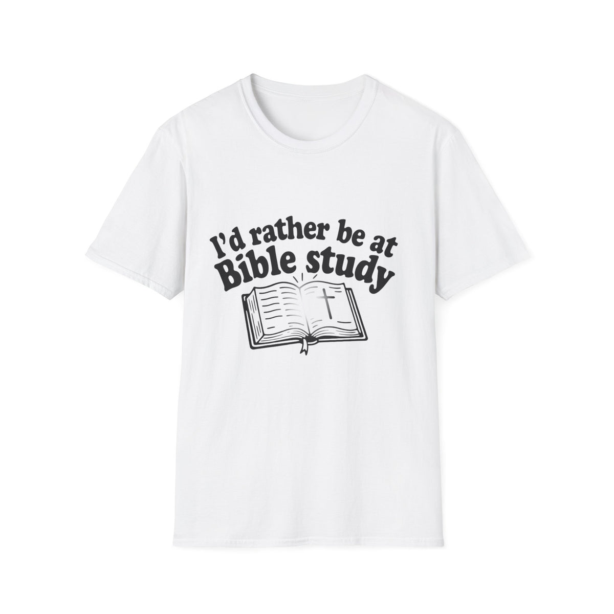 I'd Rather Be At Bible Study T-Shirt