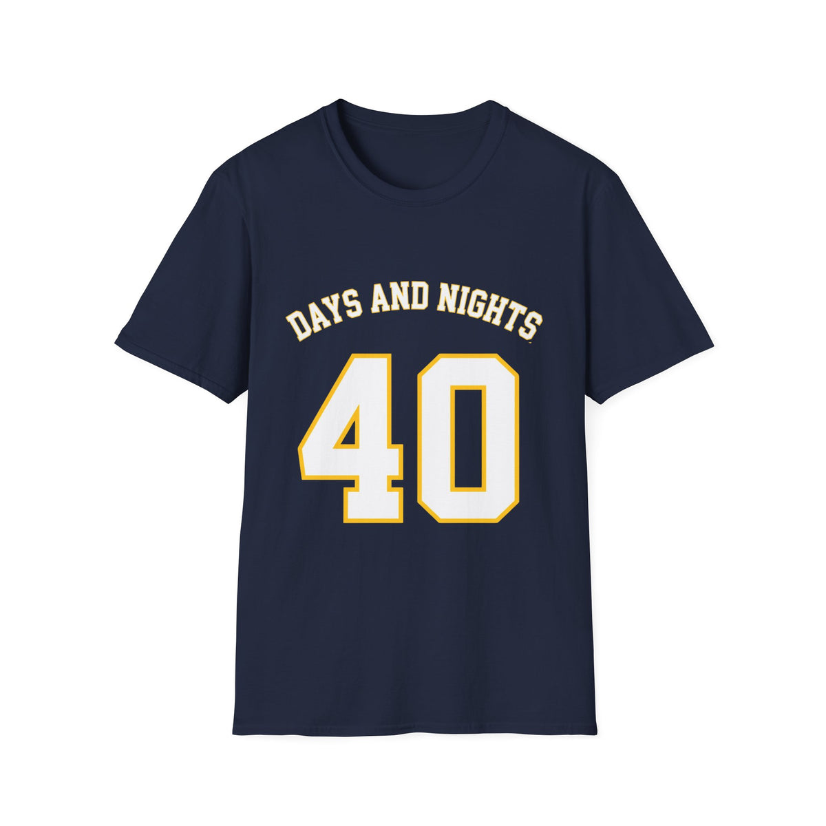 40 Days And Nights T-Shirt