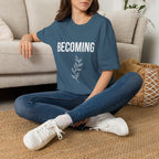 Becoming T‑Shirt