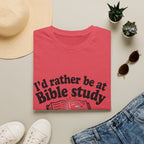 I'd Rather Be At Bible Study T-Shirt